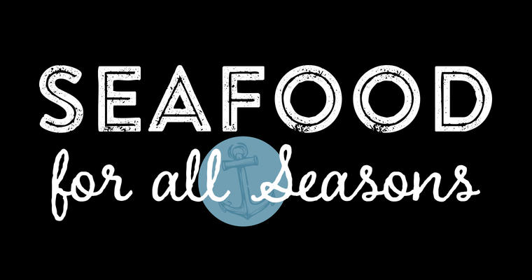 Seafood for all seasons graphic