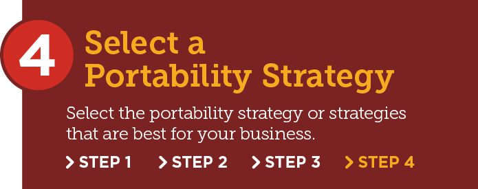 Portability Adoption Step 4: Select a portability strategy